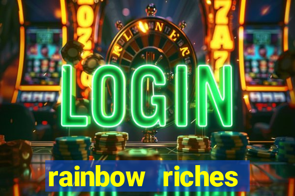 rainbow riches reels of gold slot free play