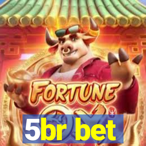 5br bet