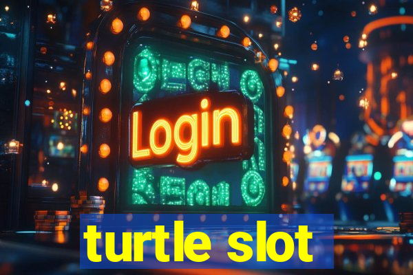 turtle slot