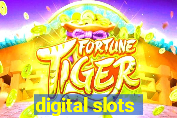 digital slots