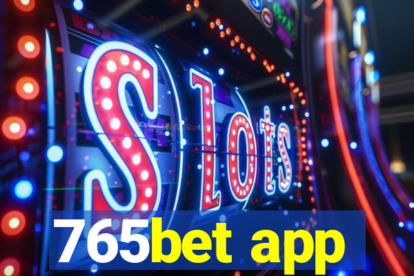 765bet app