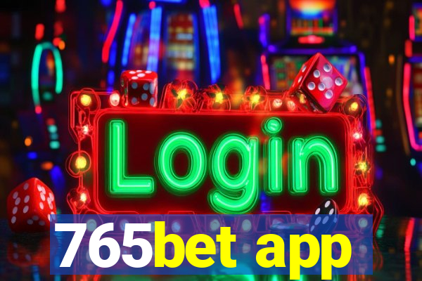 765bet app