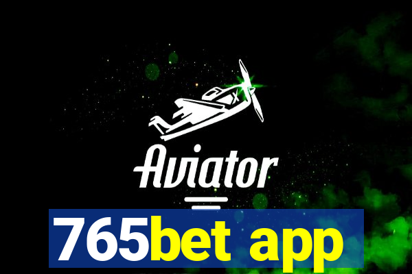 765bet app