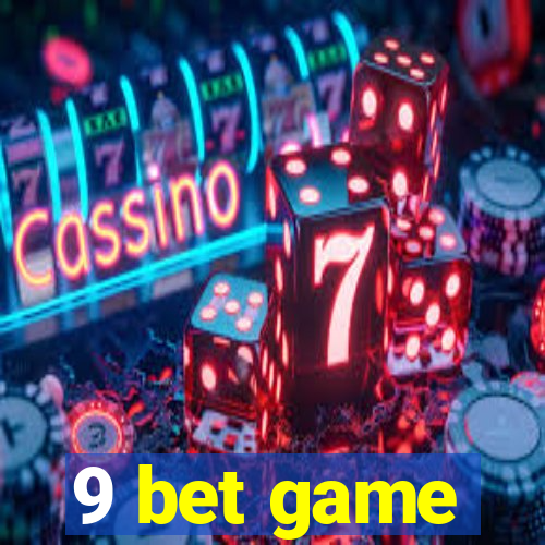 9 bet game