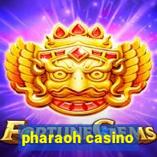 pharaoh casino