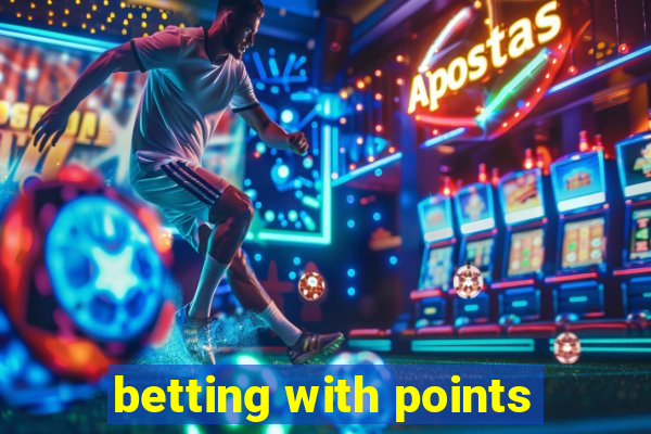 betting with points