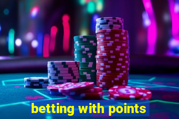 betting with points