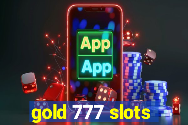 gold 777 slots