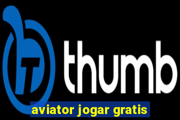 aviator jogar gratis