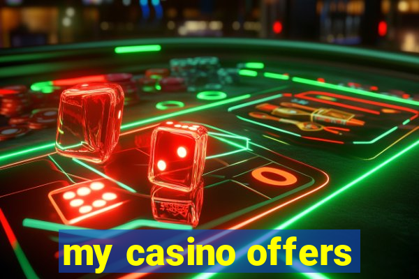 my casino offers