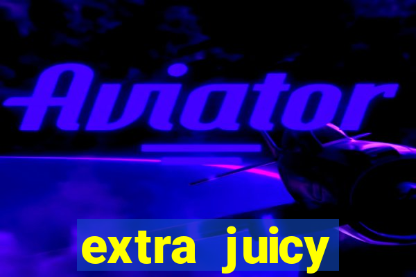 extra juicy megaways demo