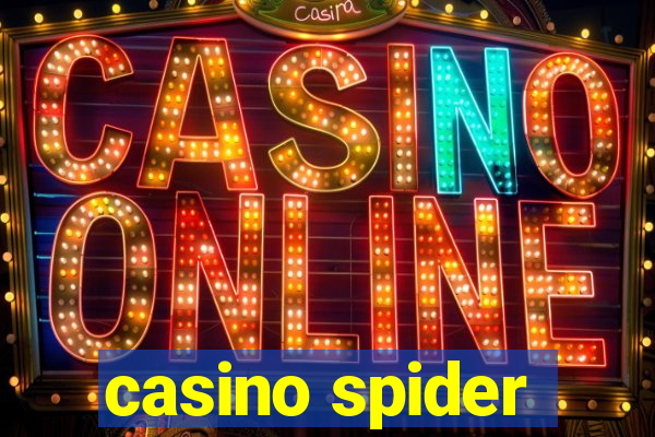 casino spider