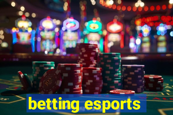 betting esports