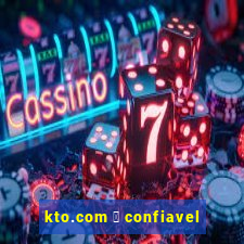 kto.com 茅 confiavel