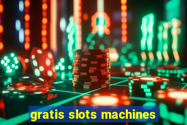 gratis slots machines