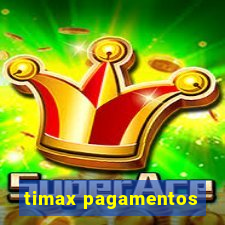 timax pagamentos