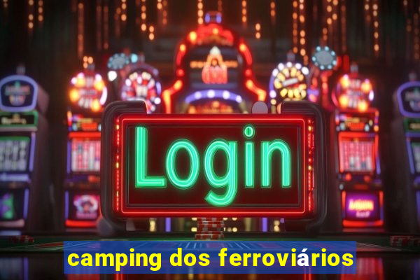 camping dos ferroviários