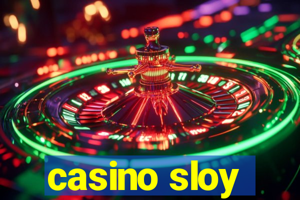 casino sloy