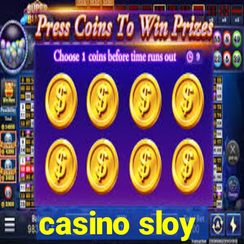 casino sloy