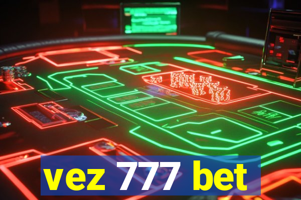 vez 777 bet