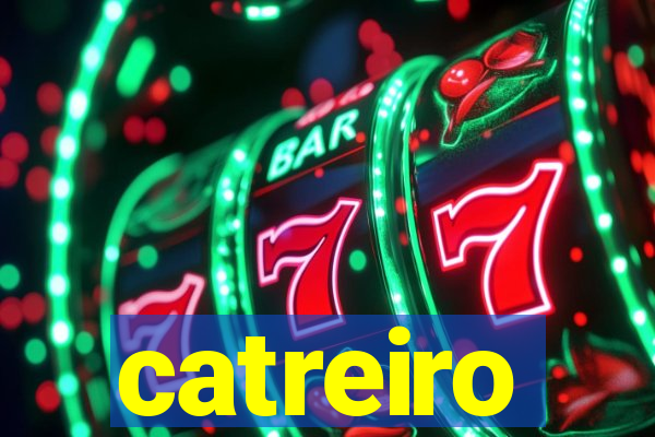 catreiro