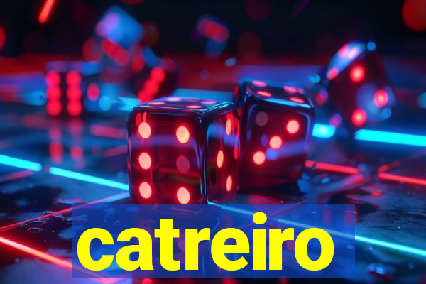 catreiro