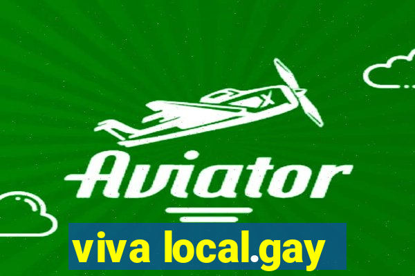 viva local.gay