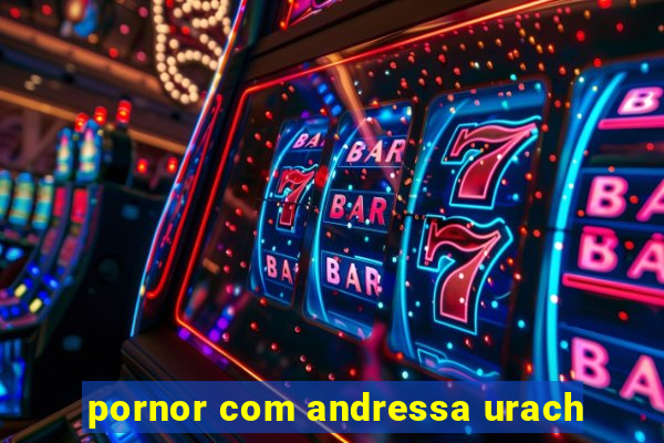 pornor com andressa urach