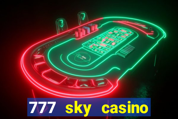 777 sky casino login app