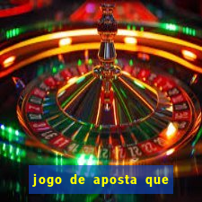 jogo de aposta que ganha no cadastro