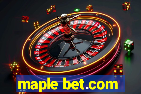 maple bet.com