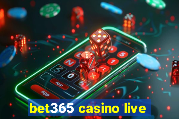 bet365 casino live