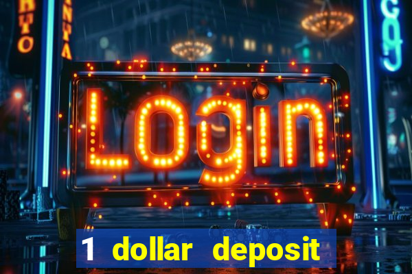 1 dollar deposit casino australia