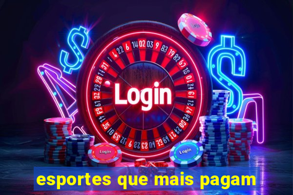 esportes que mais pagam