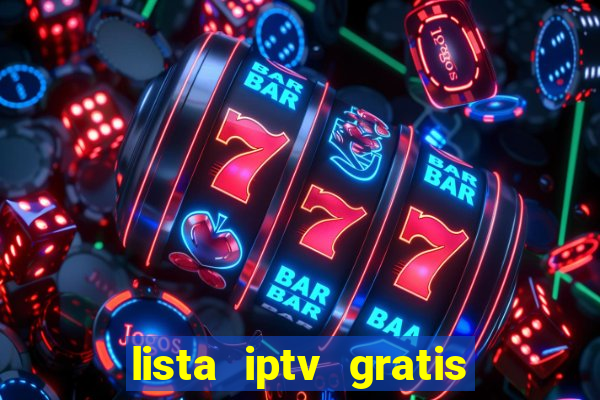 lista iptv gratis futebol ao vivo