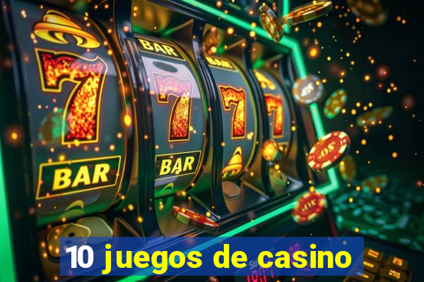 10 juegos de casino