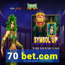 70 bet.com