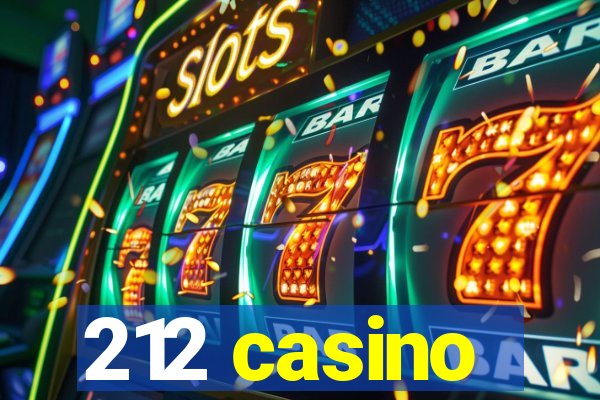 212 casino