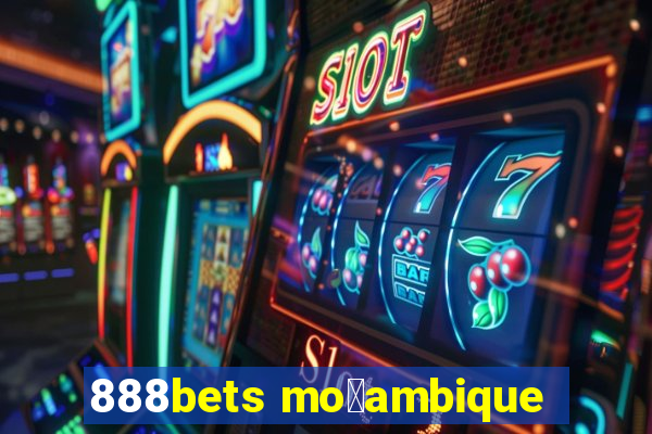 888bets mo莽ambique