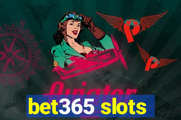 bet365 slots