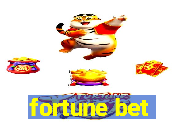 fortune bet