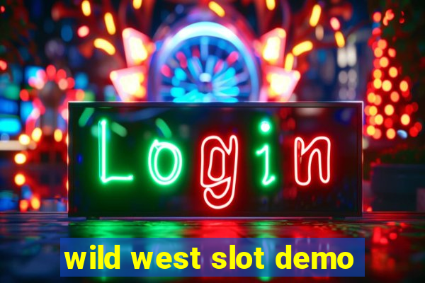 wild west slot demo