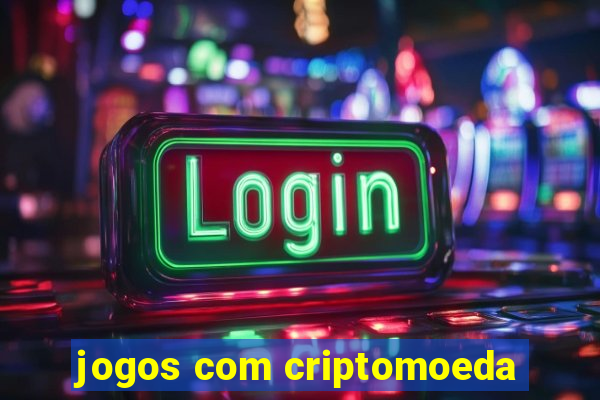 jogos com criptomoeda