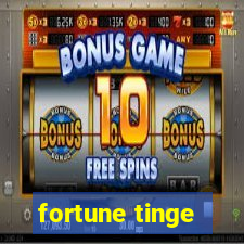 fortune tinge