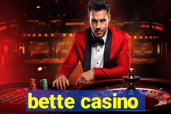 bette casino