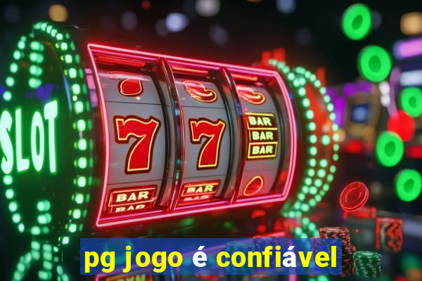 pg jogo é confiável