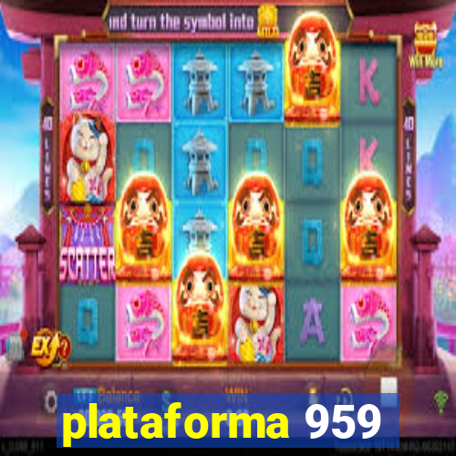 plataforma 959