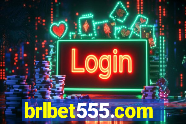 brlbet555.com