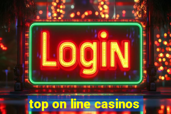 top on line casinos