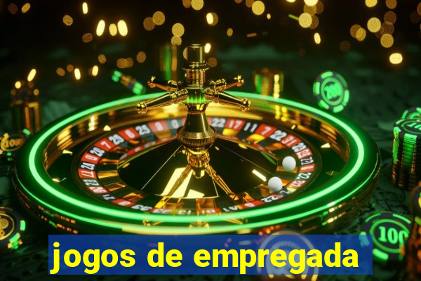 jogos de empregada